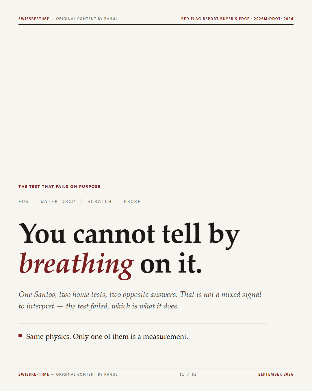 The fog test &mdash; two watches fogged by one breath, neither clearing faster