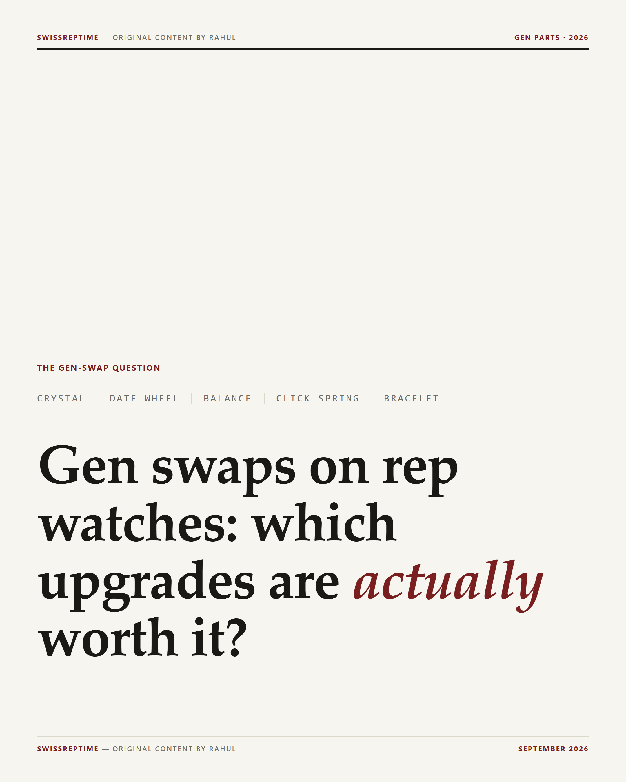 Gen swaps on rep watches &mdash; which upgrades are actually worth it?